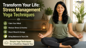 Transform Your Life: Stress Management Yoga Techniques